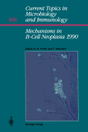 Mechanisms in B-Cell Neoplasia 1990: Workshop 1990 at the National Cancer Institute National Institutes of Health Bethesda, MD, Usa, March 28-30,1990