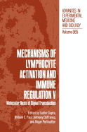 Mechanisms of lymphocyte activation and immune regulation V molecular basis of signal transduction