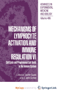 Mechanisms of Lymphocyte Activation and Immune Regulation VI - Gupta, Sudhir (Editor), and Cohen, J John (Editor)