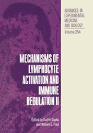 Mechanisms of Lymphocyte Activation and Immune Regulation: Vol. 2