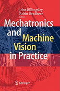 Mechatronics and Machine Vision in Practice