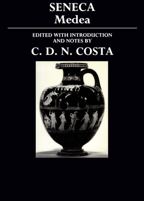 Medea - Seneca, and Costa, C D N (Editor)
