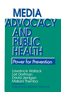 Media Advocacy & Public Health