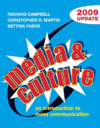 Media & Culture: An Introduction to Mass Communication (2009)
