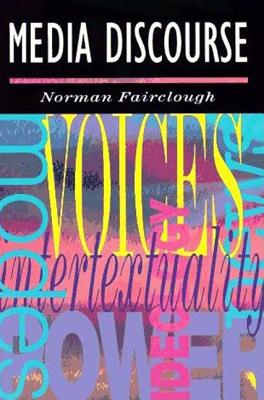 Media Discourse - Fairclough, Norman