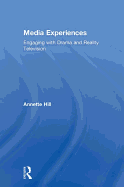 Media Experiences: Engaging with Drama and Reality Television