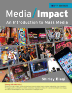 Media Impact: An Introduction to Mass Media, 2013 Update