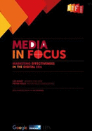 Media in Focus: Marketing Effectiveness in the Digital Era