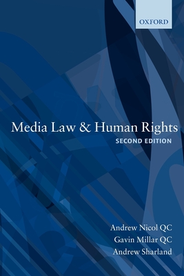Media Law and Human Rights - Nicol Qc, Andrew, and Millar Qc, Gavin, and Sharland, Andrew