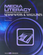 Media Literacy: Thinking Critically About Newspapers and Magazines