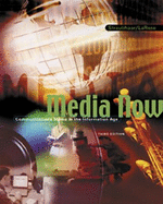 Media Now: Communications Media in the Information Age (with CD-ROM and Infotrac)