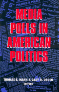 Media Polls in American Politics
