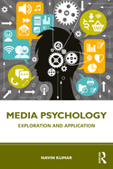 Media Psychology: Exploration and Application