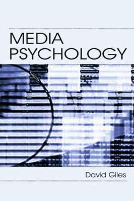 Media Psychology - Giles, David