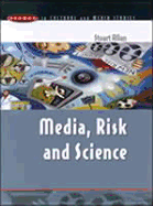 Media, Risk and Science
