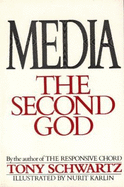 Media, the Second God