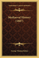 Mediaeval History (1887)