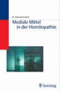 Mediale Arzneimittel in Der HomOpathie (Hardback) - Sonnenschmidt Rosina