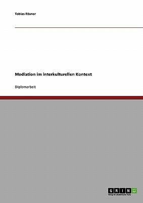 Mediation Im Interkulturellen Kontext - Rsner, Tobias