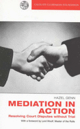 Mediation in Action: Resolving Court Disputes without Trial