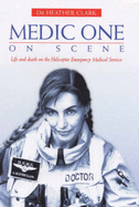 Medic One: On Scene
