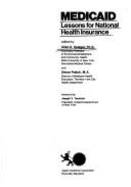 Medicaid : lessons for national health insurance