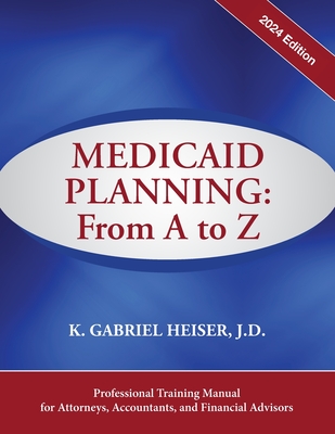 Medicaid Planning - Heiser, K Gabriel