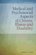 Medical and Psychosocial Aspects of Chronic Illness and Disability