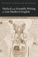 Medical and Scientific Writing in Late Medieval English