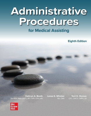 Medical Assisting: Administrative Procedures - Booth, Kathryn A, and Whicker, Leesa, and Wyman, Terri D