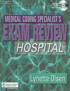 Medical Coding Specialist's Exam Review: Hospital