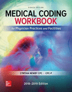 Medical Coding Workbook for Physician Practices and Facilities
