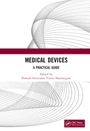 Medical Devices: A Practical Guide