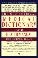 Medical Dictionary and Health Manual, the New American