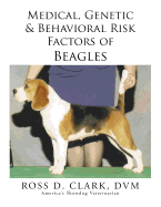 Medical, Genetic & Behavioral Risk Factors of Beagles