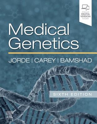 Medical Genetics - Jorde, Lynn B., and Carey, John C., MD, MPH, and Bamshad, Michael J.