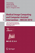 Medical Image Computing and Computer-Assisted Intervention - MICCAI 2010: 13th International Conference, Beijing, China, September 20-24, 2010, Proceedings, Part III