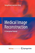 Medical Image Reconstruction