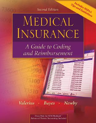 Medical Insurance: A Guide to Coding and Reimbursement - Valerius, Joanne, and Newby, Cynthia, Cpc, and Bayes, Nenna