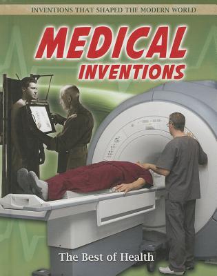 Medical Inventions: The Best of Health - Bryant, Jill