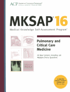 Medical Knowledge Self-Assessment Program 16: Pulmonary and Critical Care Medicine