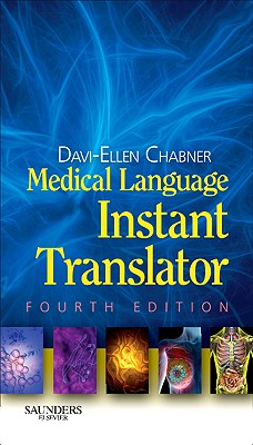 Medical Language Instant Translator - Chabner, Davi-Ellen