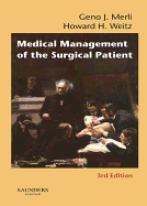 Medical Management of the Surgical Patient - Merli, Geno J, and Weitz, Howard H