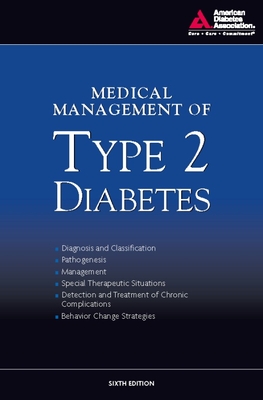 Medical Management of Type 2 Diabetes - American Diabetes Association, and Burant, Charles F (Editor)