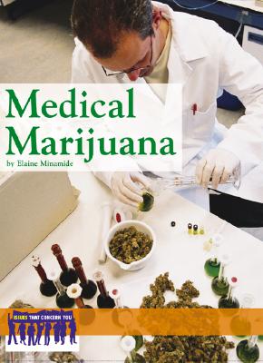 Medical Marijuana - Minamide, Elaine (Editor)