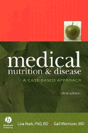 Medical Nutrition & Disease: A Case-Based Approach