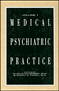 Medical-Psychiatric Practice: Volume 1