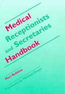 Medical Receptionists and Secretaries Handbook