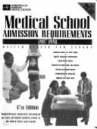 Medical School Admission Requirements, 1997-98, United States and Canada