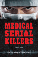 Medical Serial Killers